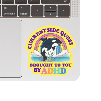 ADHD Funny Mental Health Neuro High Quality Vinyl Sticker
